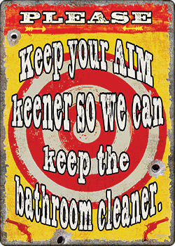 Large Tin Sign   Keep Your Aim Keener